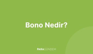 Bono Nedir?