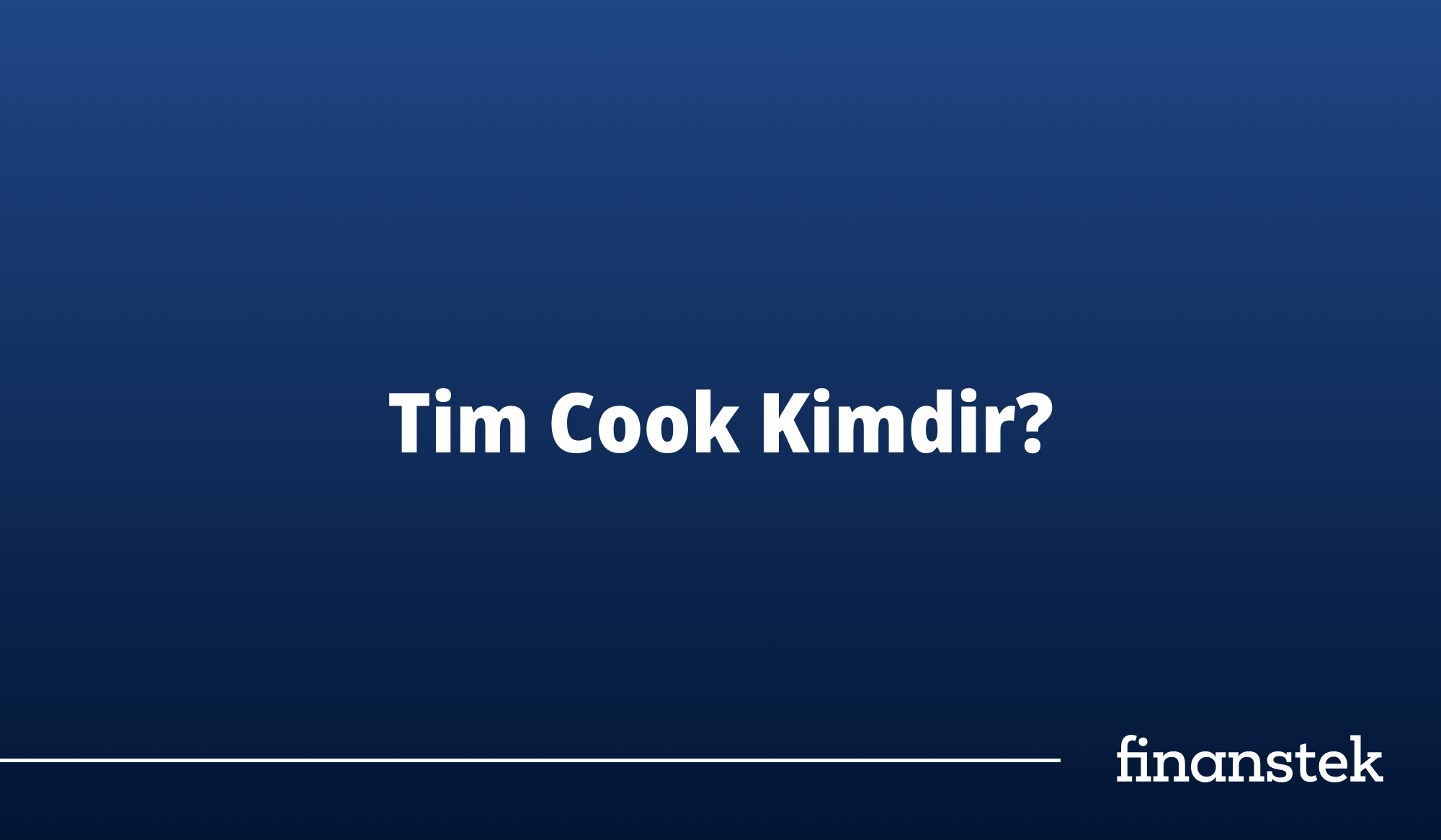 Tim Cook Kimdir?